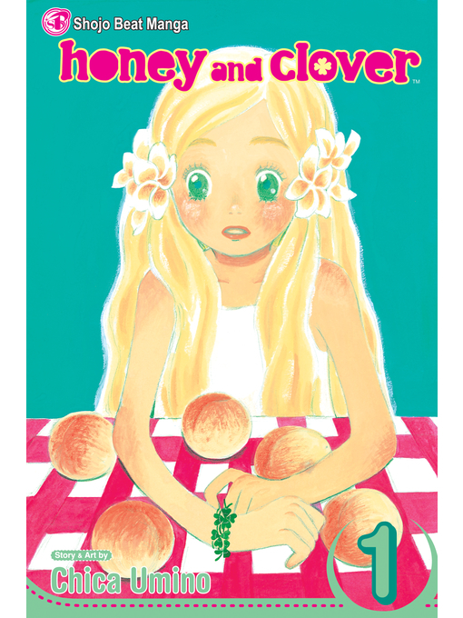 Title details for Honey and Clover, Volume 1 by Chica Umino - Wait list